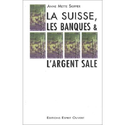 LA SUISSE LES BANQUES ET L'ARGENT SALE (9782883290457-front-cover)