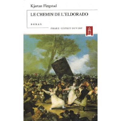 Le chemin de l'Eldorado - roman (9782883290822-front-cover)