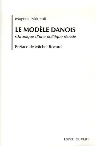 Le modèle danois - chronique d'une politique réussie (9782883290747-front-cover)