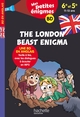 The London Beast Enigma - Mes petites énigmes 6e/5e - Cahier de vacances 2022 (9782017865544-front-cover)
