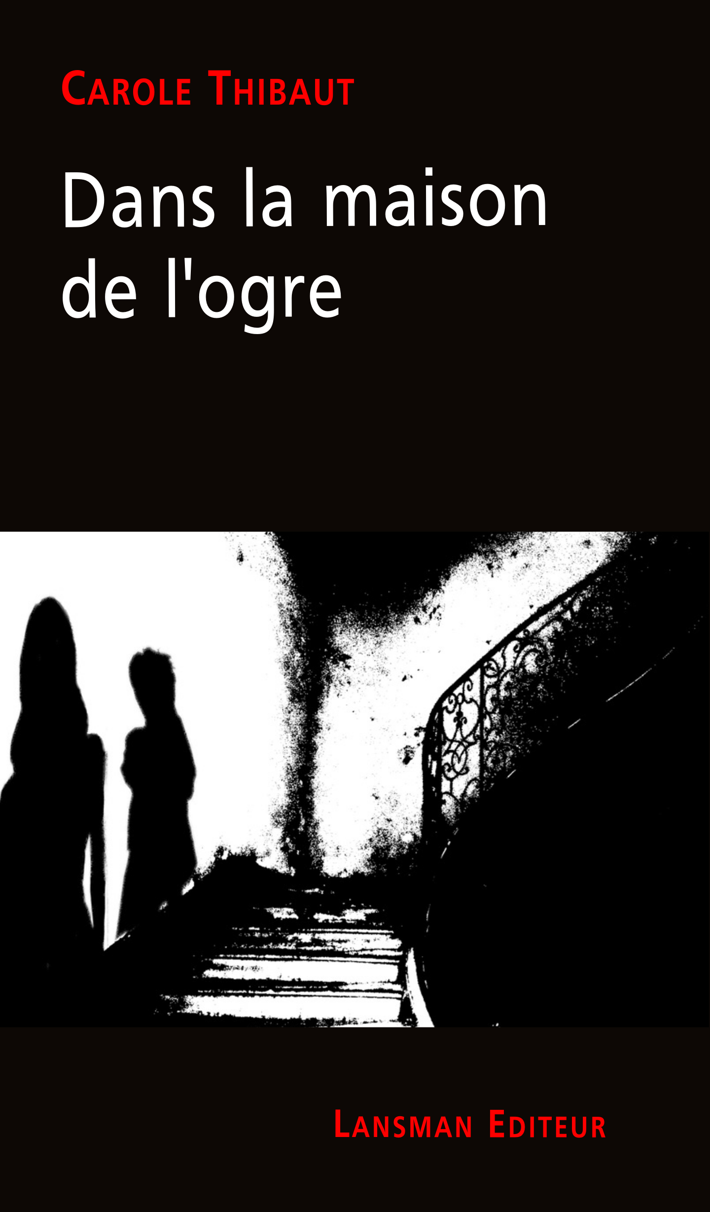 DANS LA MAISON DE L'OGRE (9782807104563-front-cover)