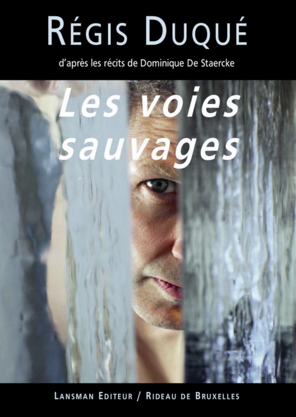 LES VOIES SAUVAGES (9782807101593-front-cover)