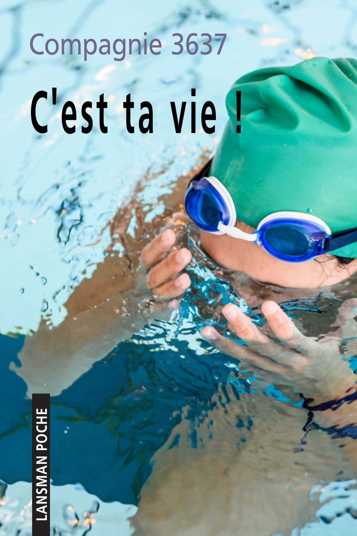 C'EST TA VIE ! (9782807102941-front-cover)