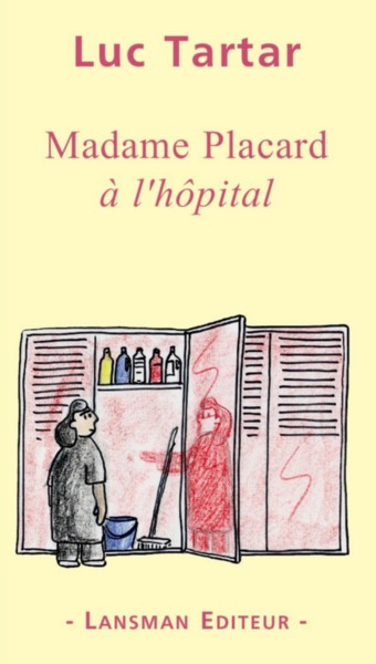 MADAME PLACARD A L'HOPITAL (9782807101180-front-cover)