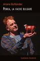 PENKA, LA VACHE BULGARE (9782807104600-front-cover)