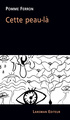 CETTE PEAU-LA (9782807104501-front-cover)