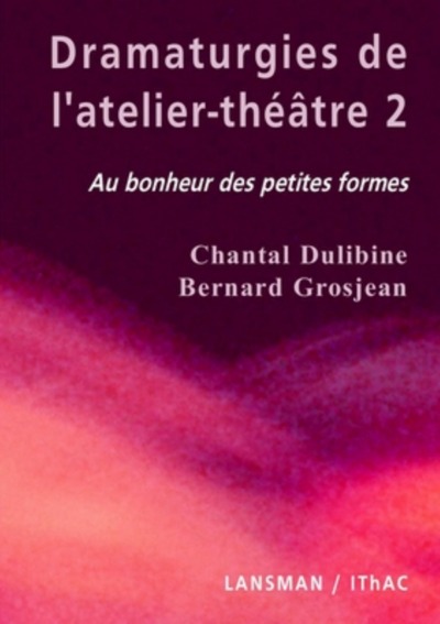 DRAMATURGIES DE L ATELIER THEATRE (9782807100787-front-cover)