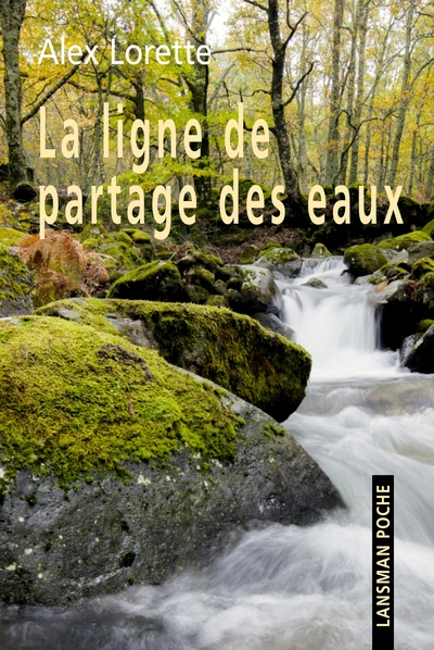 LA LIGNE DE PARTAGE DES EAUX (9782807103313-front-cover)