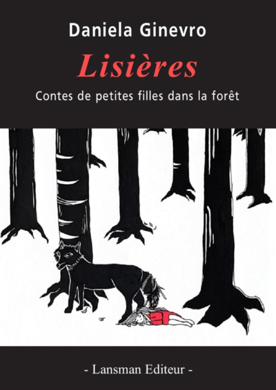 LISIERES : CONTES DE PETITES FILLES DANS LA FORET (9782807103917-front-cover)