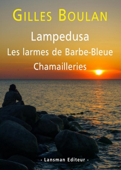 LAMPEDUSA - LES LARMES DE BARBE BLEUE - CHAMAILLERIES (9782807101357-front-cover)