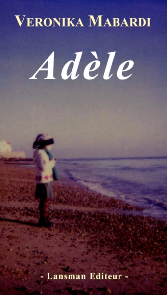 ADELE.... (9782807101128-front-cover)