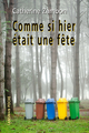 COMME SI HIER A TAIT UNE FA TE (9782807104495-front-cover)