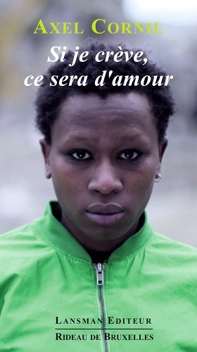 SI JE CREVE CE SERA D'AMOUR (9782807100701-front-cover)