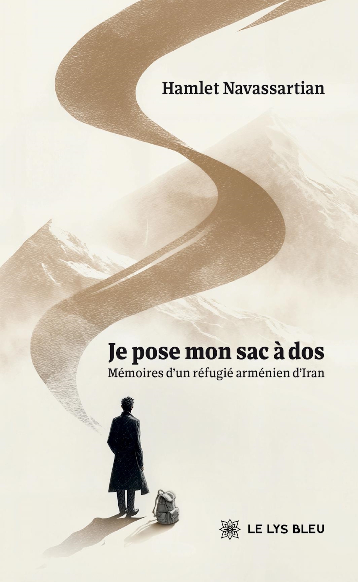 Je pose mon sac à dos, Mémoires d'un réfugié arménien d'Iran (9791042295806-front-cover)