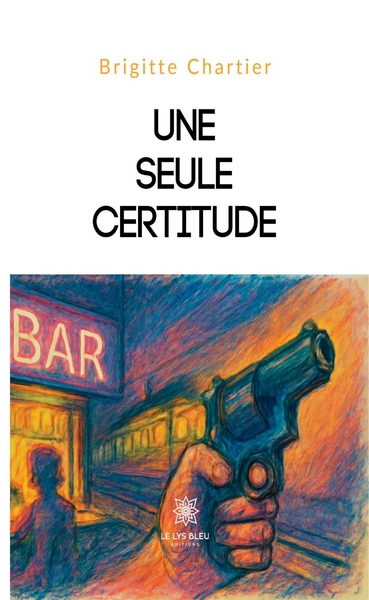Une seule certitude (9791042287283-front-cover)