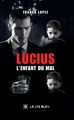 Lucius, L'enfant du mal (9791042299163-front-cover)