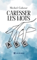 Caresser les mots (9791042295905-front-cover)