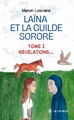Laïna et la Guilde Sorore, Tome I : Révélations... (9791042299545-front-cover)