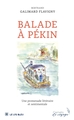 BALADE À PÉKIN, Une promenade littéraire et sentimentale (9791042292362-front-cover)