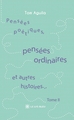 Pensées poétiques, pensées ordinaires et autres histoires..., Tome II (9791042296506-front-cover)