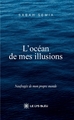 L'océan de mes illusions (9791042296704-front-cover)
