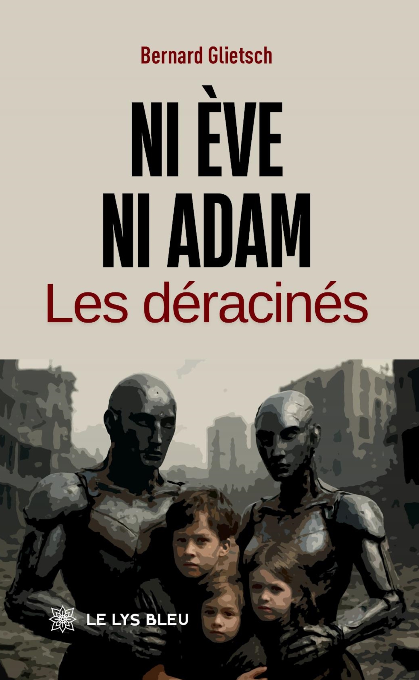 Ni Ève ni Adam, Les déracinés (9791042298760-front-cover)
