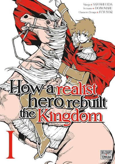 How a Realist Hero Rebuilt the Kingdom T01 (9782413076889-front-cover)