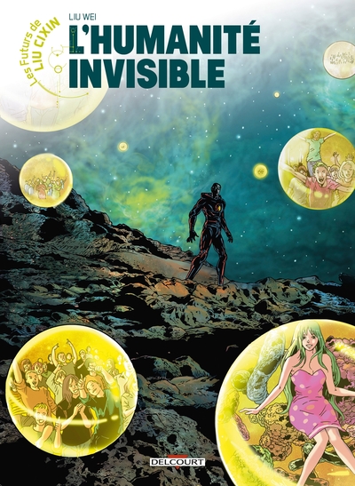 Les Futurs de Liu Cixin - L'Humanité invisible (9782413038030-front-cover)