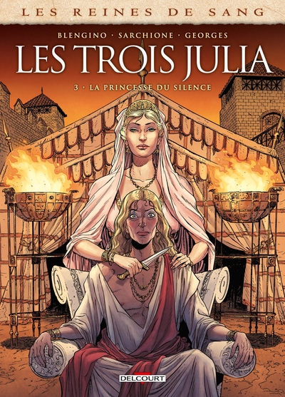 Les Reines de sang - Les trois Julia T03, La Princesse du Silence (9782413036647-front-cover)