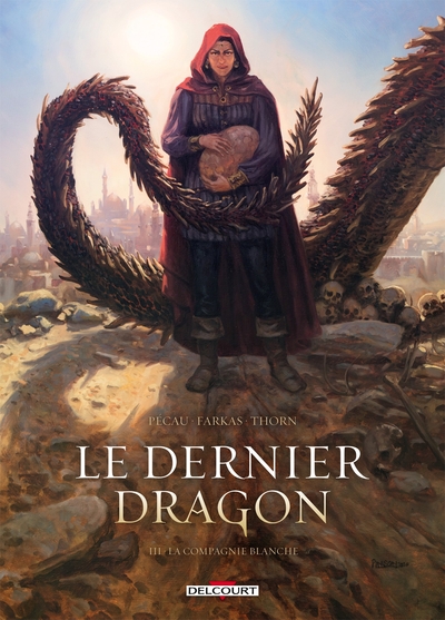 Le Dernier Dragon T03, La Compagnie blanche (9782413022572-front-cover)