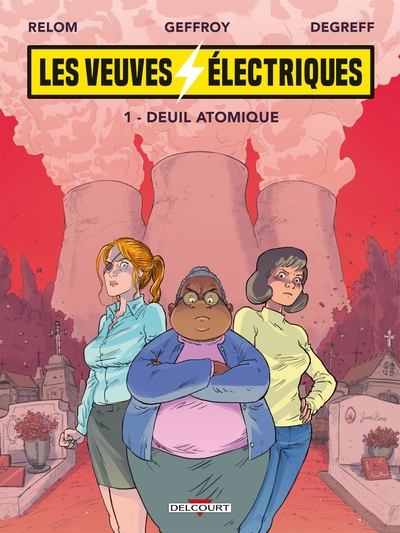 Les Veuves électriques T01, Deuil atomique (9782413037590-front-cover)