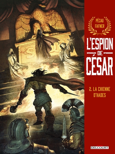 L'Espion de César T02, La Chienne d'Hades (9782413027973-front-cover)