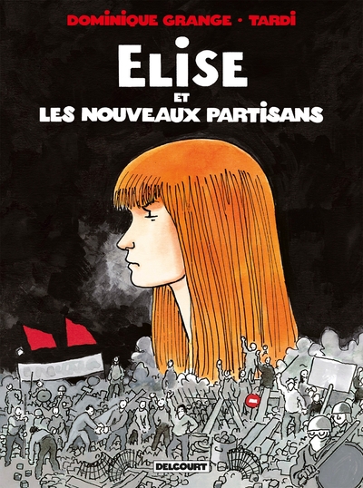 Elise et les Nouveaux Partisans (9782413024385-front-cover)