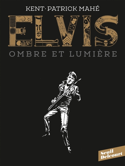 Elvis. Ombre et lumière (9782413013020-front-cover)