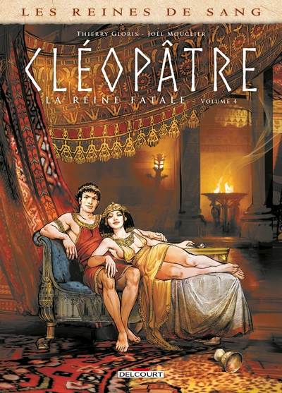 Les Reines de sang - Cléopâtre, la Reine fatale T04 (9782413037323-front-cover)