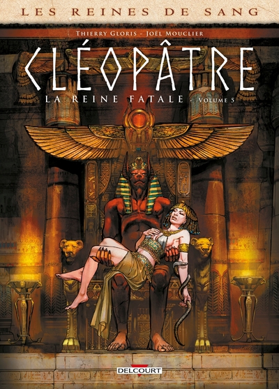 Les Reines de sang - Cléopâtre, la Reine fatale T05 (9782413044529-front-cover)