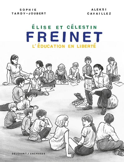 Freinet, l'éducation en liberté (9782413040101-front-cover)