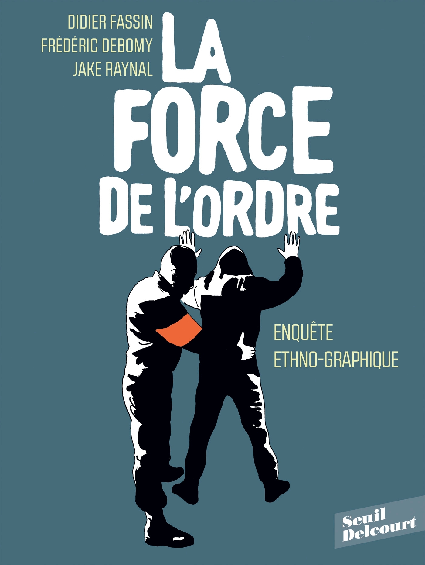 La Force de l'ordre (9782413012955-front-cover)