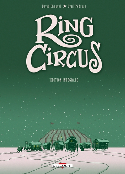 Ring Circus - Intégrale (9782413026242-front-cover)