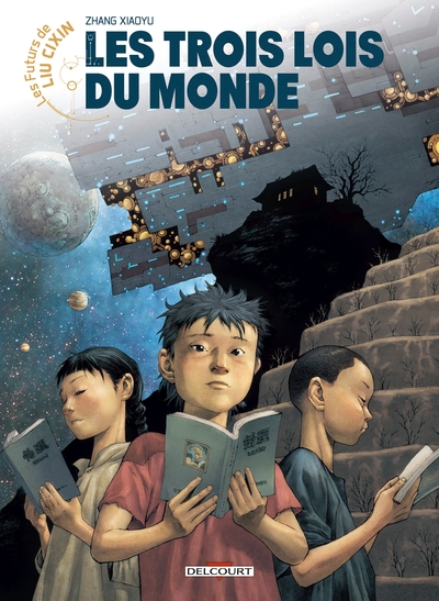 Les Futurs de Liu Cixin - Les Trois Lois du monde (9782413037996-front-cover)