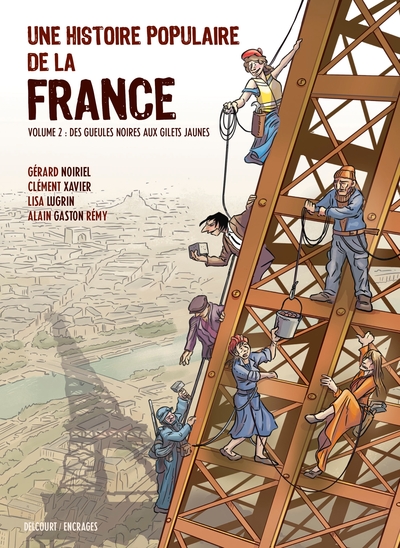 Une Histoire populaire de la France T02, Des gueules noires aux Gilets jaunes (9782413042563-front-cover)
