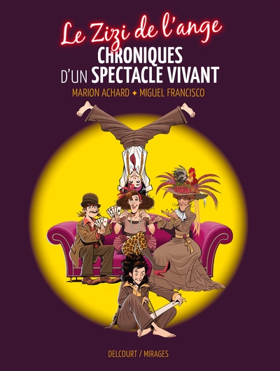 Le Zizi de l'ange - Chroniques d'un spectacle vivant (9782413018292-front-cover)