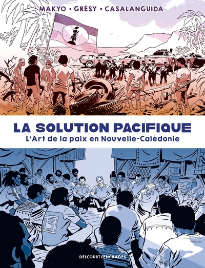 La Solution Pacifique - L'Art de la paix en Nouvelle-Calédonie (9782413027430-front-cover)