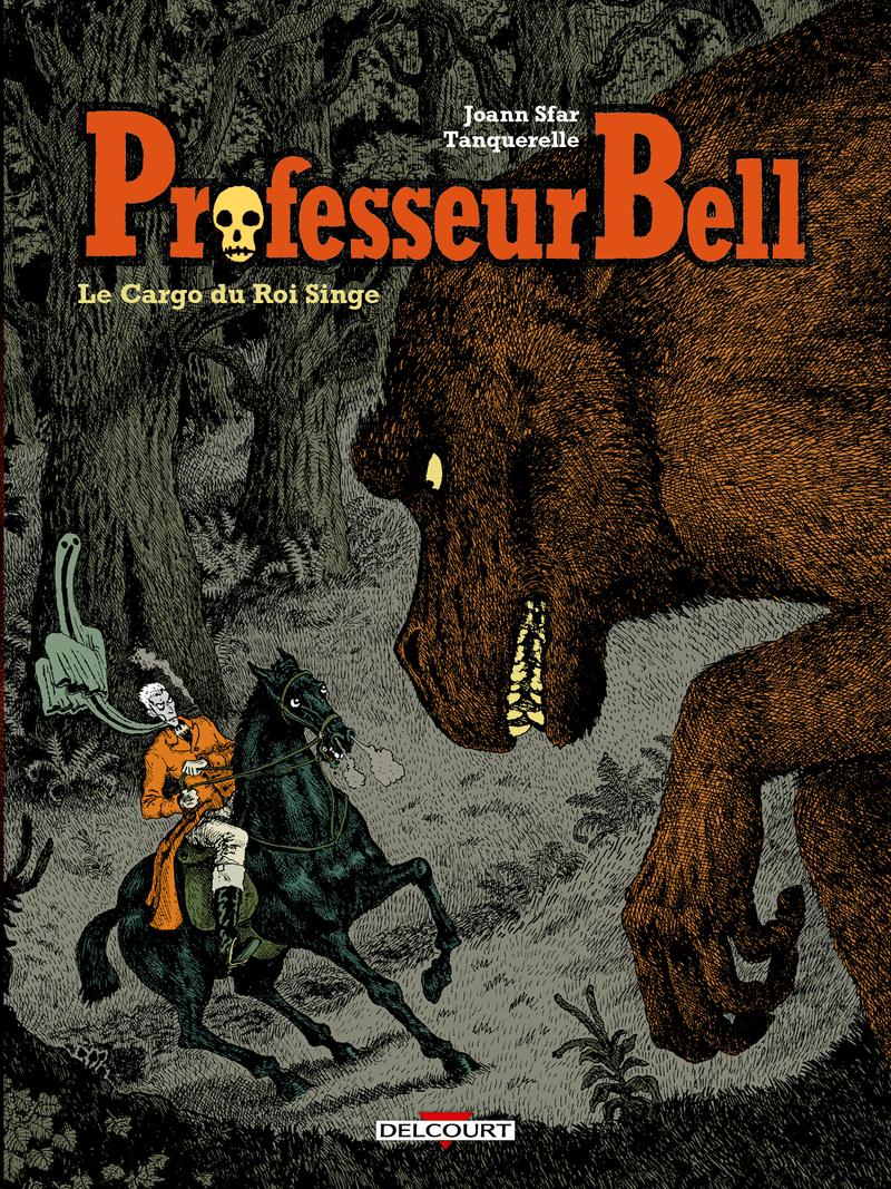 Professeur Bell T03 - Le Cargo du roi singe (9782413092704-front-cover)
