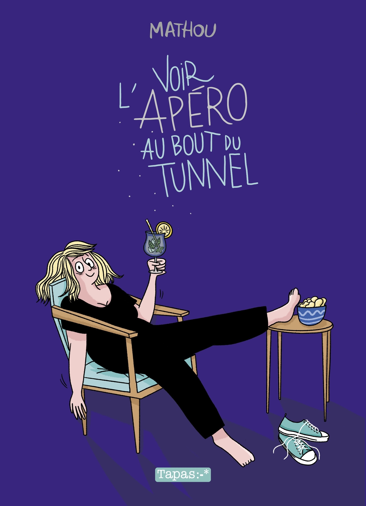 Voir l'apéro au bout du tunnel (9782413047407-front-cover)