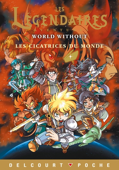 Les Légendaires - Aventures T11, Les Cicatrices du monde (9782413076810-front-cover)