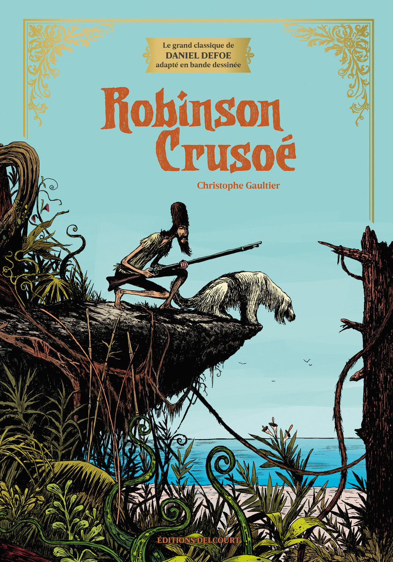 Robinson Crusoé - Édition prestige (9782413095132-front-cover)