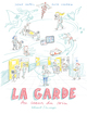 La Garde - Au coeur du soin (9782413087038-front-cover)