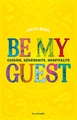 Be my guest (9782413028765-front-cover)