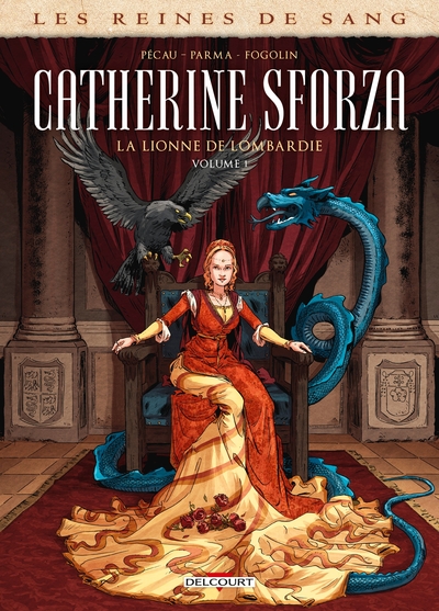 Les Reines de sang - Catherine Sforza, la lionne de Lombardie T01 (9782413026204-front-cover)